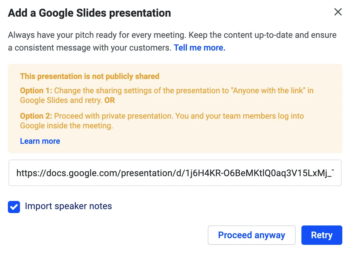 Add a Google Slides presentation dialog warning the presentation is not publicly shared, with Proceed anyway and Retry buttons