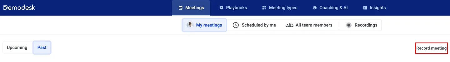 Demodesk meetings dashboard with the Record meeting button highlighted top right