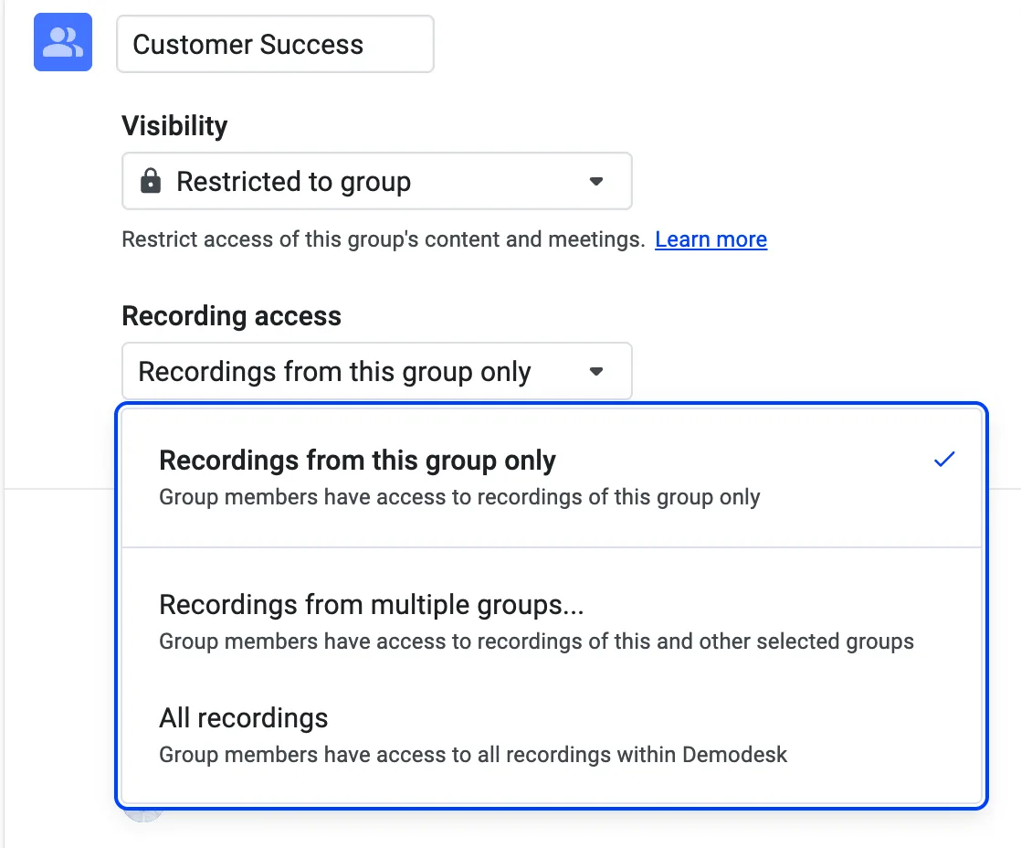 Customer Success group settings with Recording access set to recordings from this group only