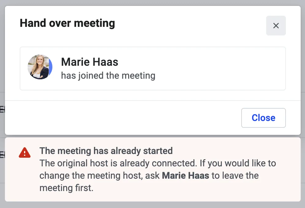 Hand over meeting dialog warning that the original host already joined, so handover is blocked
