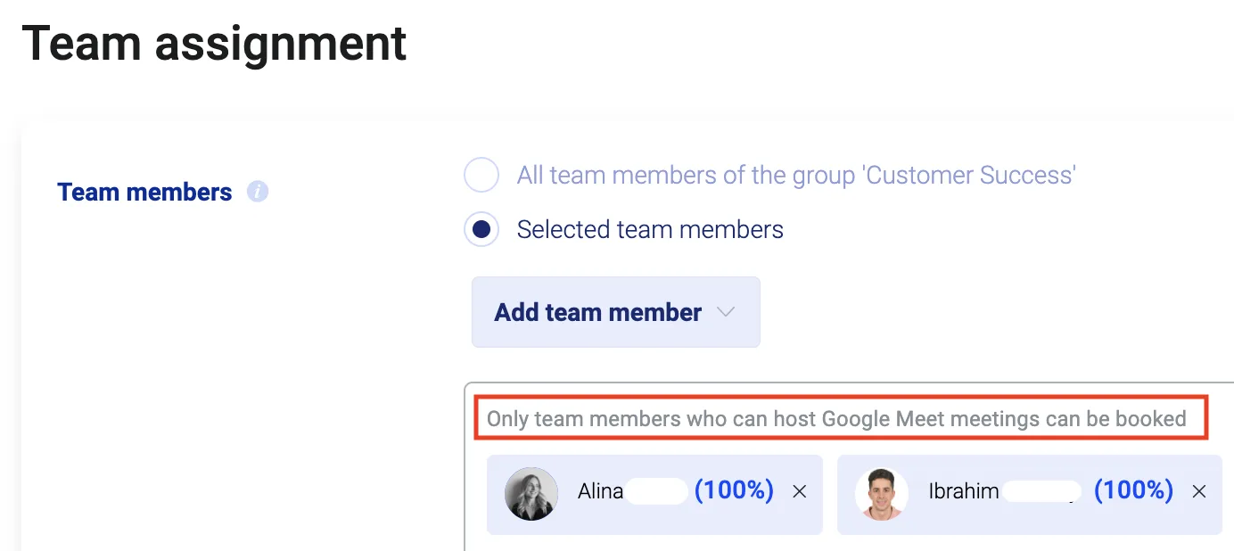 Team assignment note that only team members who can host Google Meet meetings can be booked