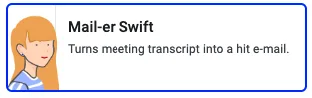 Mail-er Swift persona card describing turning meeting transcripts into follow-up emails