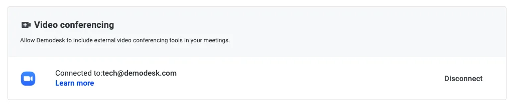 Video conferencing section showing Zoom connected with a Disconnect option